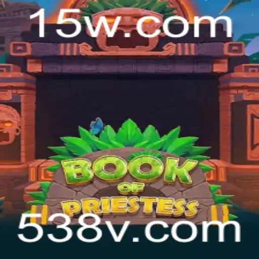 Explorando o Fascinante Mundo de BookOfPriestess: Aventura e Estratégia